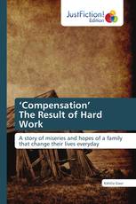 ‘Compensation’ The Result of Hard Work