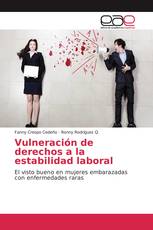 Vulneración de derechos a la estabilidad laboral