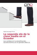 La segunda ola de la clase media en el Ecuador