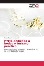 PYME dedicada a bodas y turismo práctico