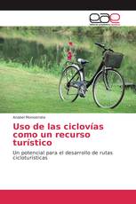 Uso de las ciclovías como un recurso turístico