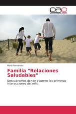 Familia "Relaciones Saludables"