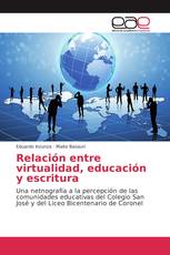 Relación entre virtualidad, educación y escritura