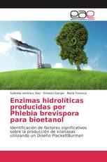 Enzimas hidrolíticas producidas por Phlebia brevispora para bioetanol