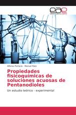 Propiedades fisicoquímicas de soluciones acuosas de Pentanodioles