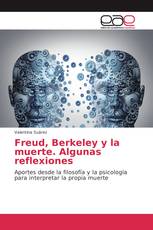 Freud, Berkeley y la muerte. Algunas reflexiones