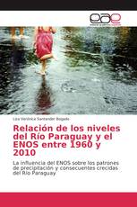 Relación de los niveles del Río Paraguay y el ENOS entre 1960 y 2010