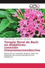 Terapia floral de Bach en diabéticos: conexión inmunoneuroendocrina