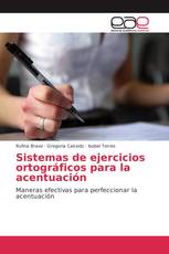 Sistemas de ejercicios ortográficos para la acentuación