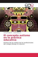 El concepto autismo en la práctica educativa