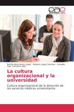 La cultura organizacional y la universidad