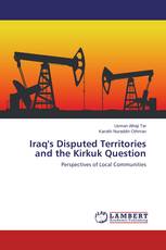 Iraq's Disputed Territories and the Kirkuk Question