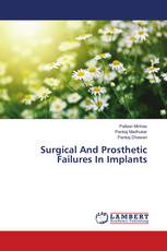 Surgical And Prosthetic Failures In Implants