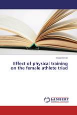 Effect of physical training on the female athlete triad