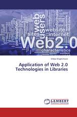 Application of Web 2.0 Technologies in Libraries