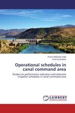 Operational schedules in canal command area