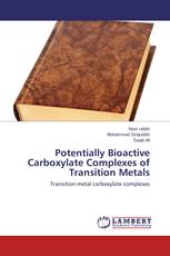 Potentially Bioactive Carboxylate Complexes of Transition Metals