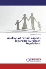 Analisys of certain aspects regarding European Regulations