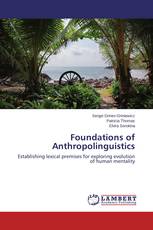 Foundations of Anthropolinguistics
