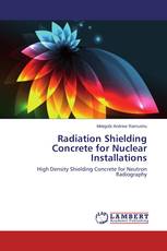 Radiation Shielding Concrete for Nuclear Installations