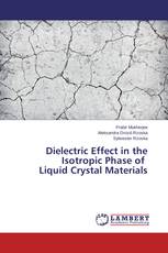 Dielectric Effect in the Isotropic Phase of Liquid Crystal Materials