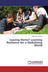 Leaving Home? Learning Resilience for a Globalizing World