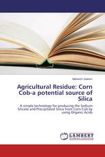 Agricultural Residue: Corn Cob-a potential source of Silica