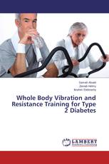 Whole Body Vibration and Resistance Training for Type 2 Diabetes