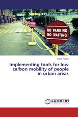 Implementing tools for low carbon mobility of people in urban areas