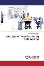 Web Spam Detection Using Data Mining