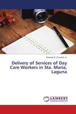 Delivery of Services of Day Care Workers in Sta. Maria, Laguna