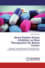 Novel Protein Kinase Inhibitors as New Therapeutics for Breast Cancer