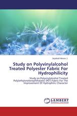 Study on Polyvinylalcohol Treated Polyester Fabric For Hydrophilicity