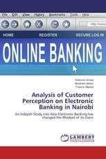 Analysis of Customer Perception on Electronic Banking in Nairobi