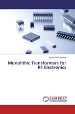 Monolithic Transformers for RF Electronics