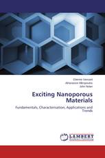 Exciting Nanoporous Materials