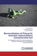 Bioremediation of Polycyclic Aromatic Hydrocarbons Contaminated Soil