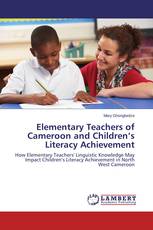 Elementary Teachers of Cameroon and Children’s Literacy Achievement