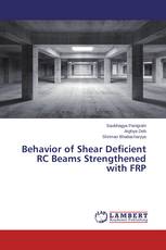 Behavior of Shear Deficient RC Beams Strengthened with FRP