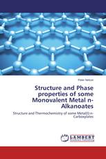 Structure and Phase properties of some Monovalent Metal n-Alkanoates