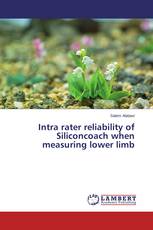 Intra rater reliability of Siliconcoach when measuring lower limb
