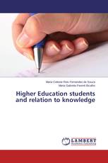 Higher Education students and relation to knowledge