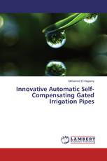 Innovative Automatic Self-Compensating Gated Irrigation Pipes