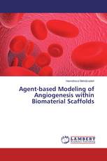Agent-based Modeling of Angiogenesis within Biomaterial Scaffolds