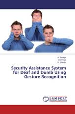 Security Assistance System for Deaf and Dumb Using Gesture Recognition