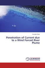 Penetration of Current due to a Wind Forced River Plume