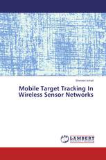 Mobile Target Tracking In Wireless Sensor Networks