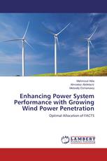Enhancing Power System Performance with Growing Wind Power Penetration