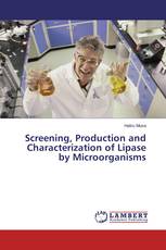 Screening, Production and Characterization of Lipase by Microorganisms