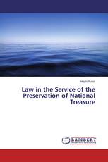 Law in the Service of the Preservation of National Treasure